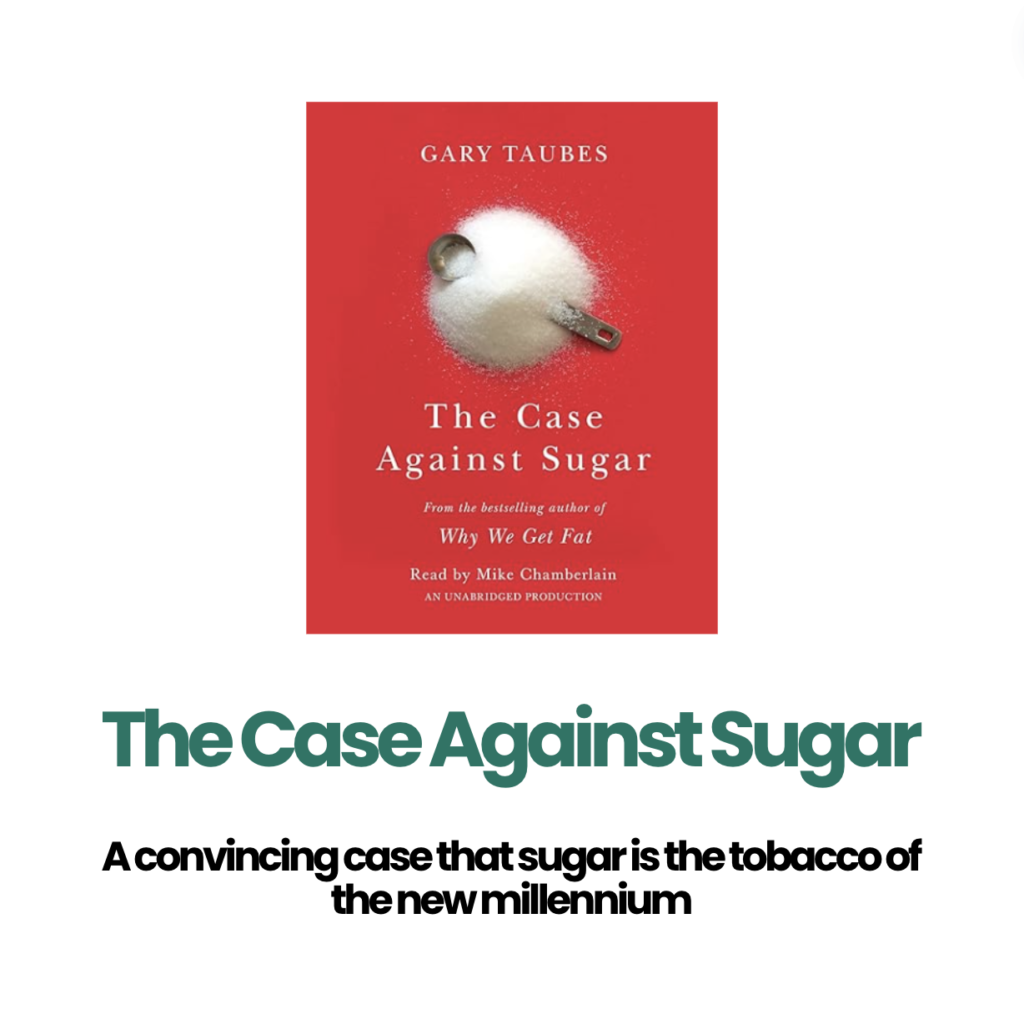 The Case Against Sugar book