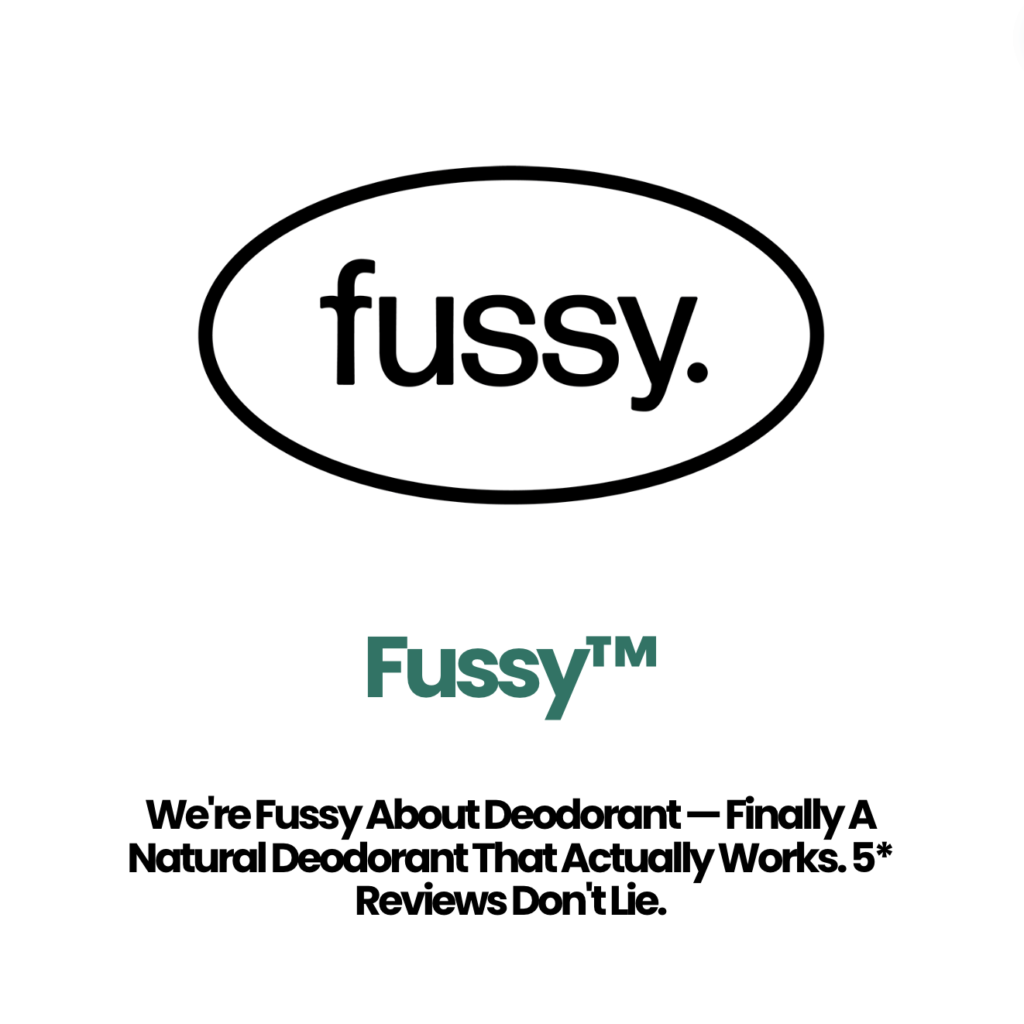 Fussy deodorant 