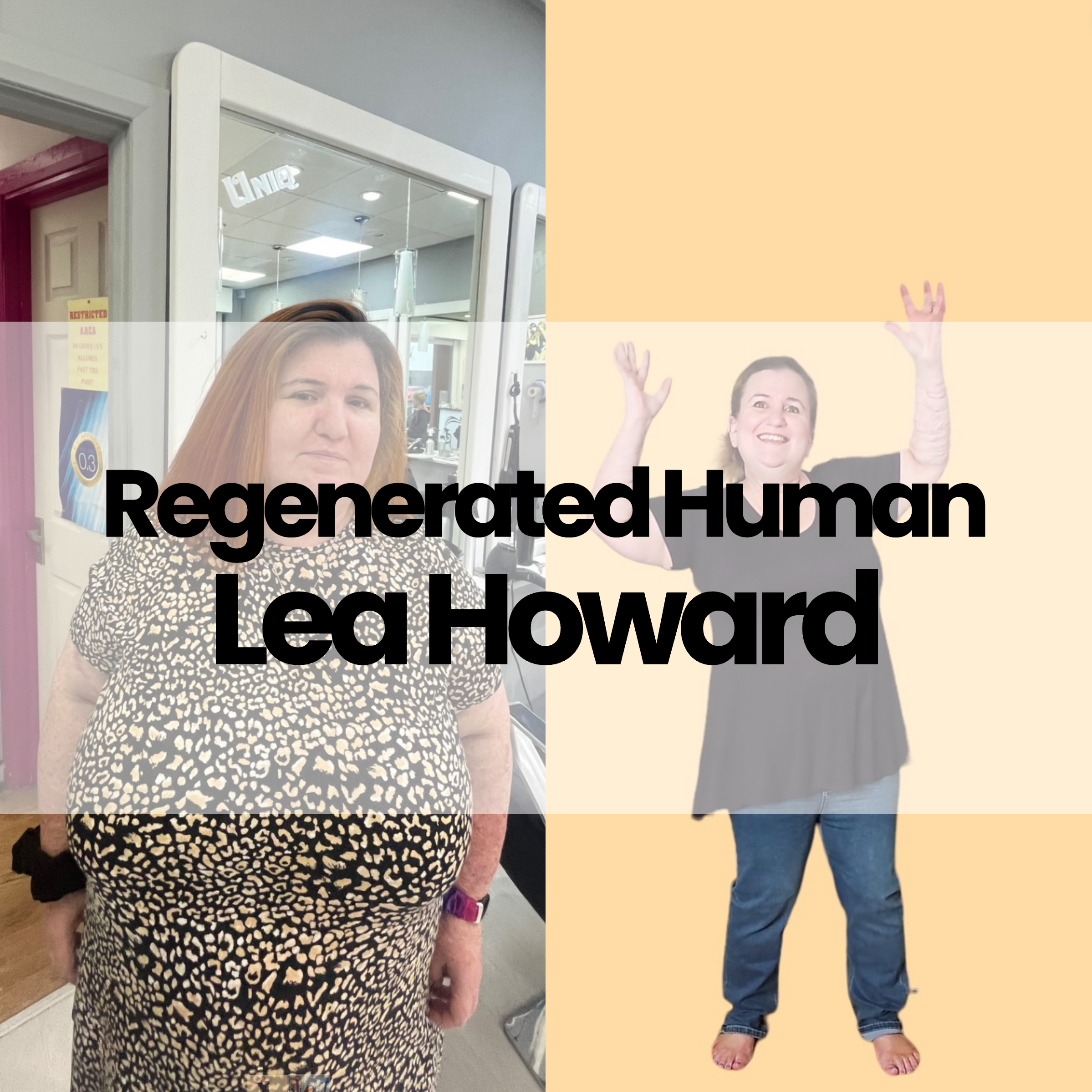 Regenerated Human: Lea Howard